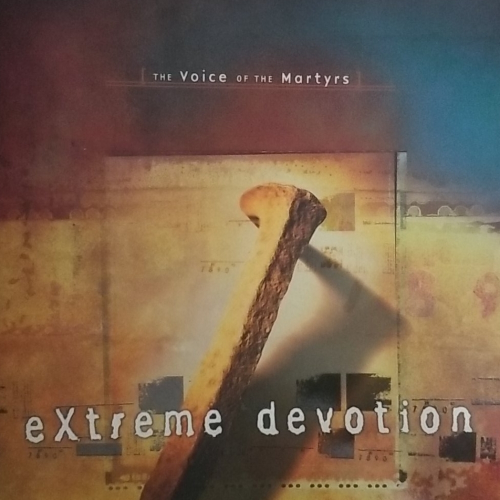 Book - THE VOICE OF THE MARTYRS - EXTREME DEVOTION